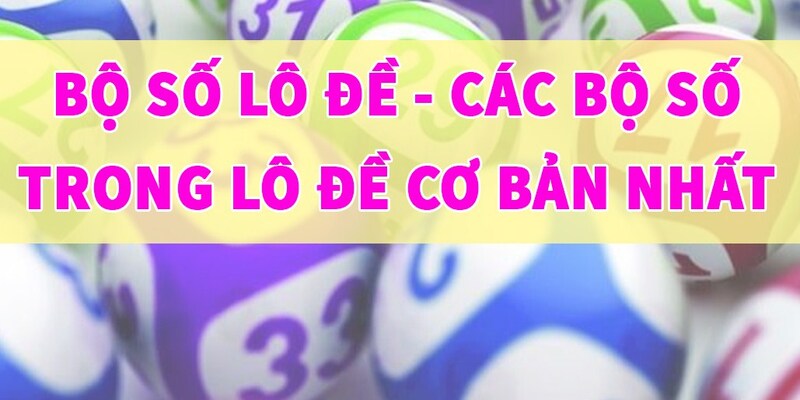 bộ 05 gồm những số nào