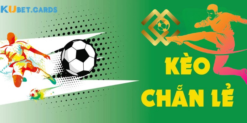 Cá độ bóng đá kèo chẵn lẻ vô cùng kịch tính